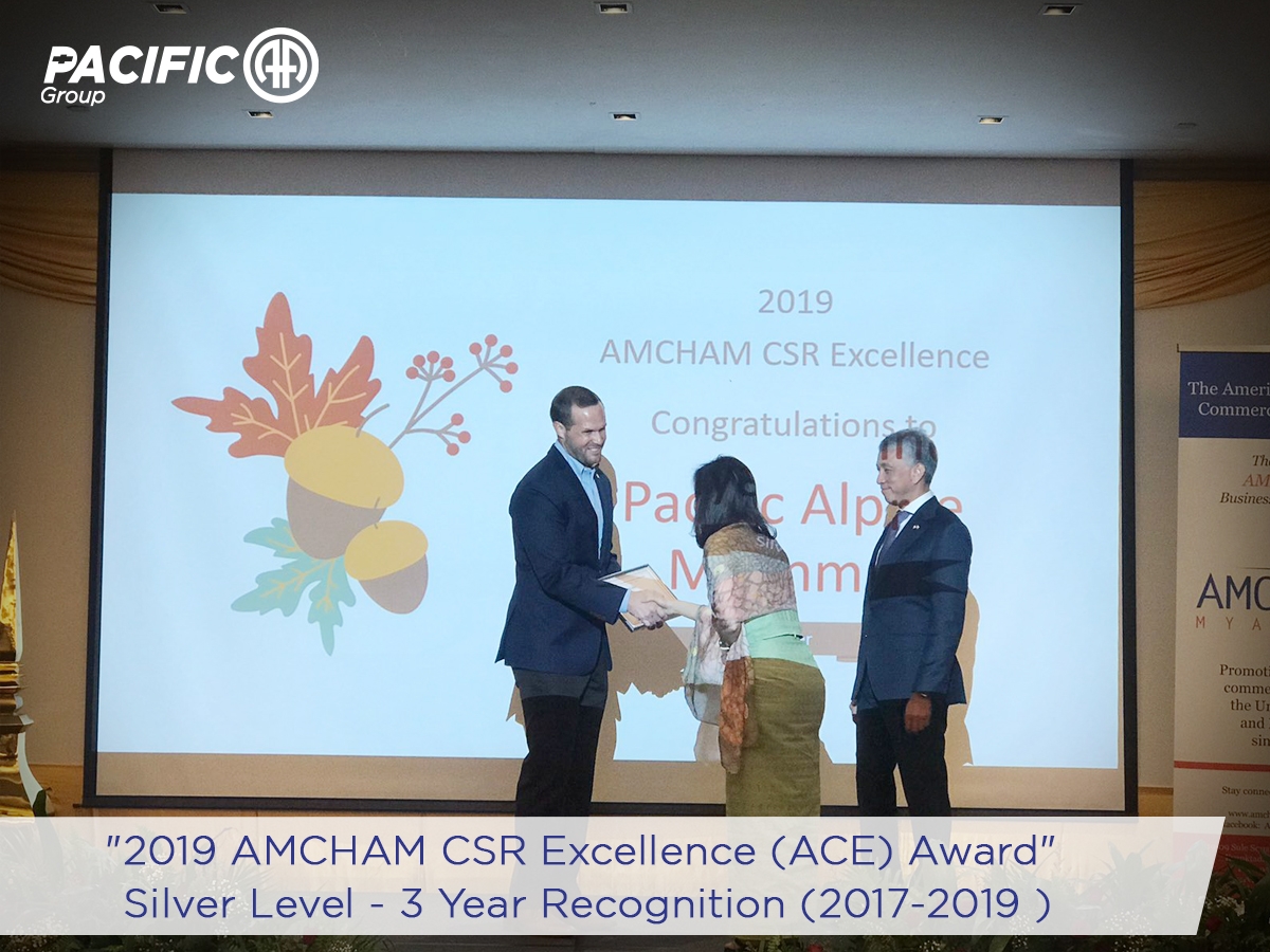Pacific Alpine Myanmar (a member of Pacific-AA Group) received "2019 AMCHAM CSR Excellence (ACE) Award"
